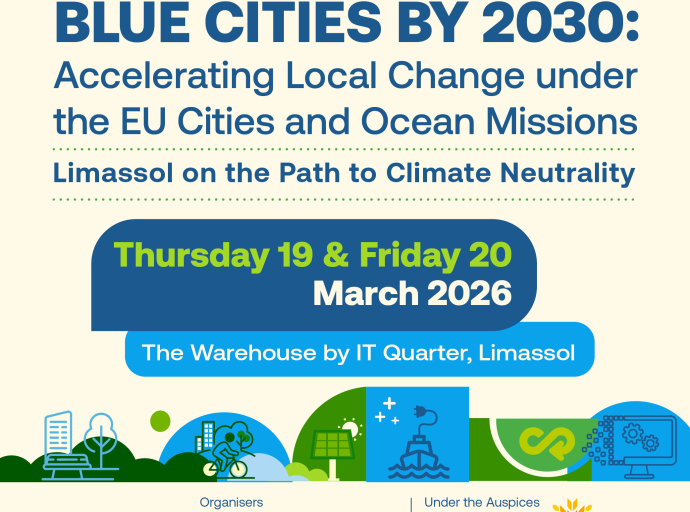 Climate Neutral Blue Cities Conference: Η Λεμεσός στο επίκεντρο της πράσινης και γαλάζιας μετάβασης